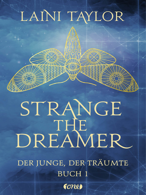 Titeldetails für Strange the Dreamer--Der Junge, der träumte nach Laini Taylor - Verfügbar